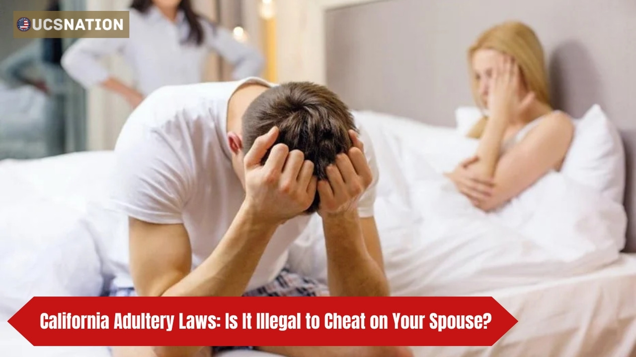 California Adultery Laws Is It Illegal to Cheat on Your Spouse
