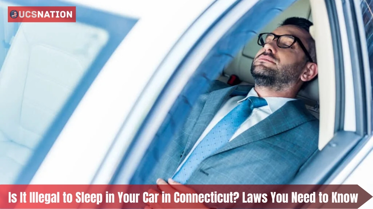 Is It Illegal to Sleep in Your Car in Connecticut? Laws You Need to Know
