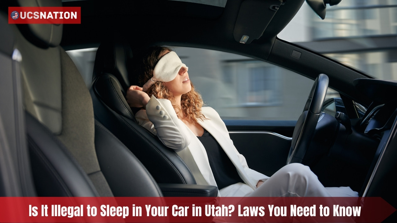 Is It Illegal to Sleep in Your Car in Utah Laws You Need to Know (1)