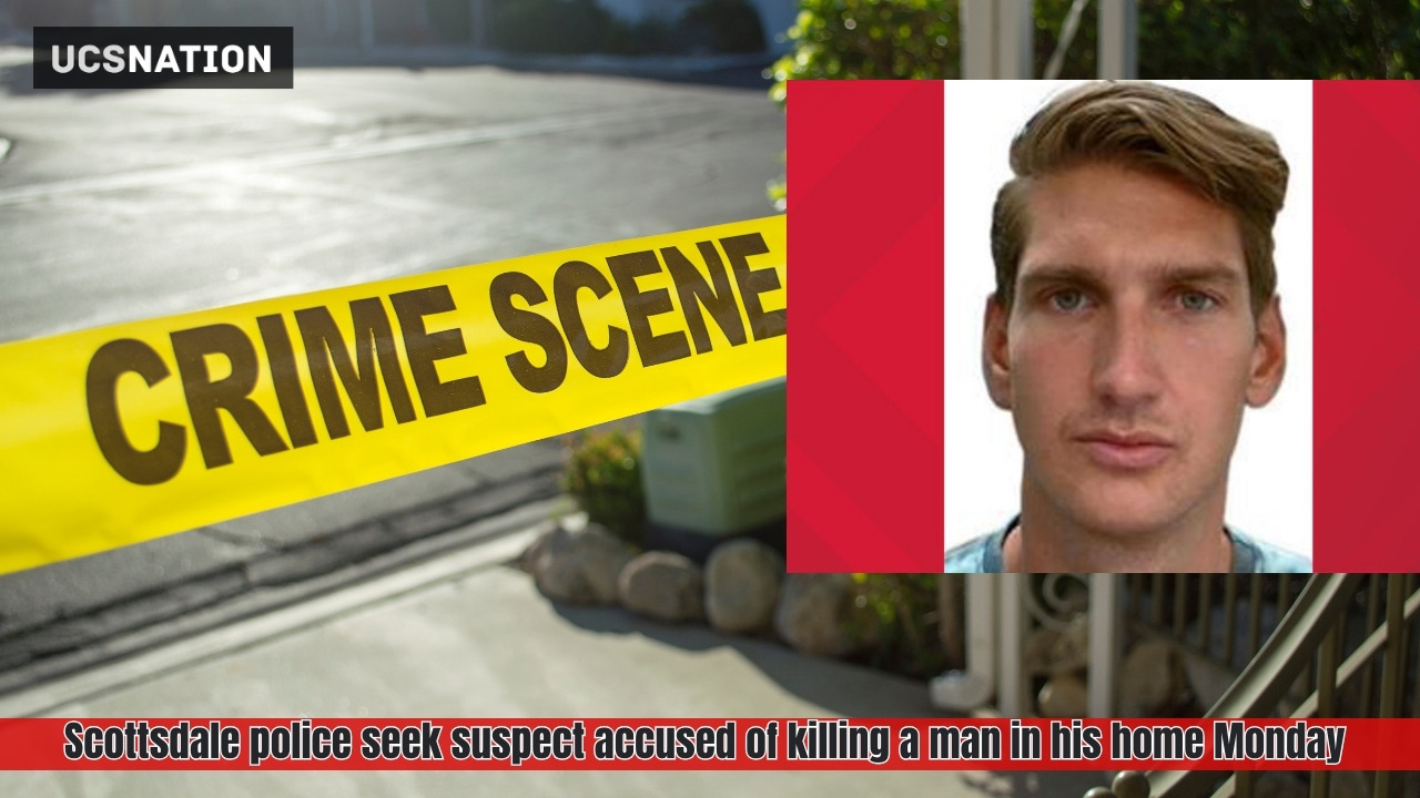 Scottsdale police seek suspect accused of killing a man in his home Monday