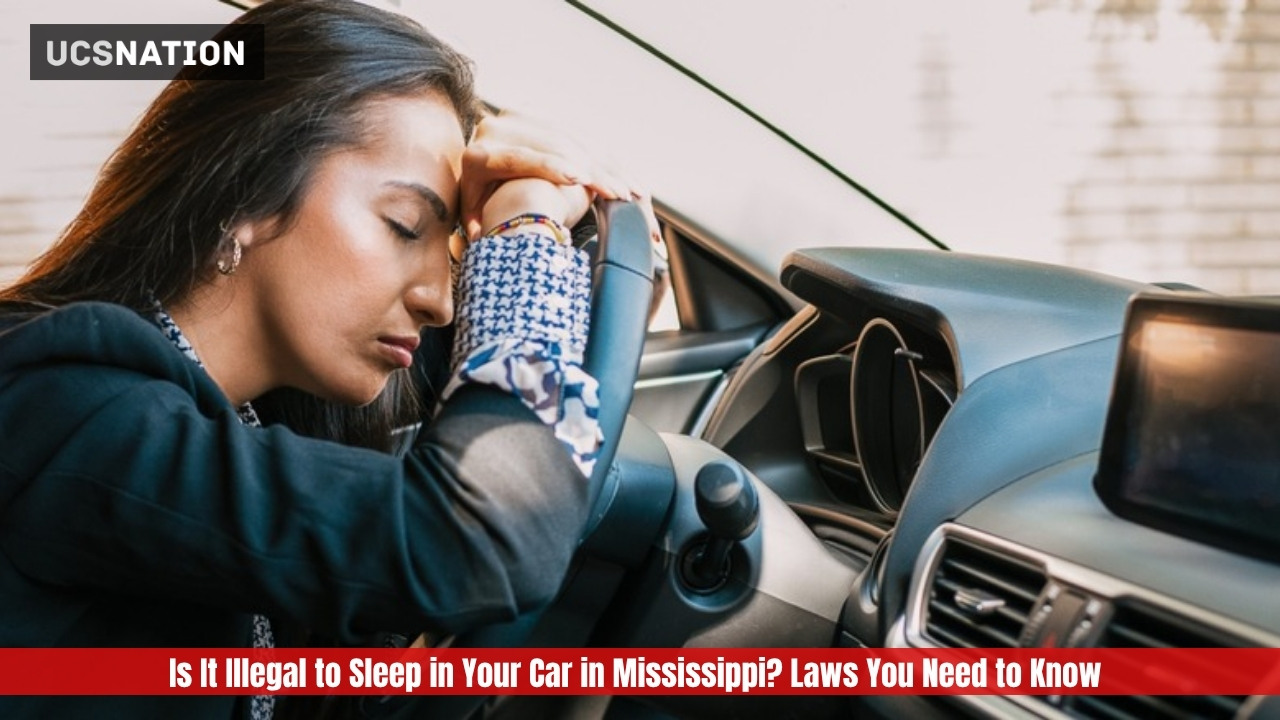 Is It Illegal to Sleep in Your Car in Mississippi Laws You Need to Know